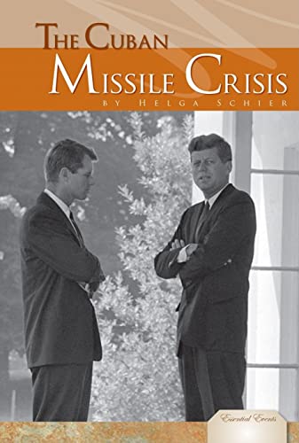 Beispielbild fr The Cuban Missile Crisis (Essential Events) zum Verkauf von The Book Cellar, LLC