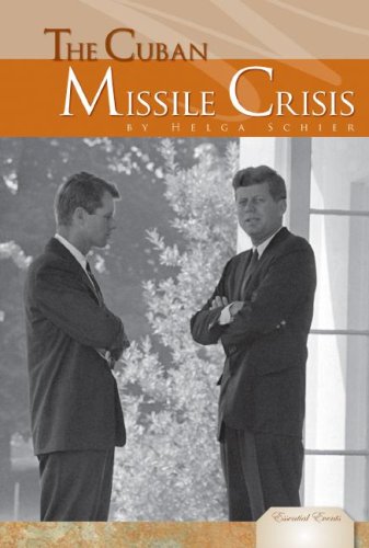 Imagen de archivo de The Cuban Missile Crisis (Essential Events) a la venta por The Book Cellar, LLC