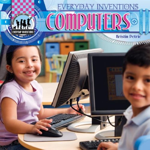 9781604530865: Computers (Everyday Inventions)