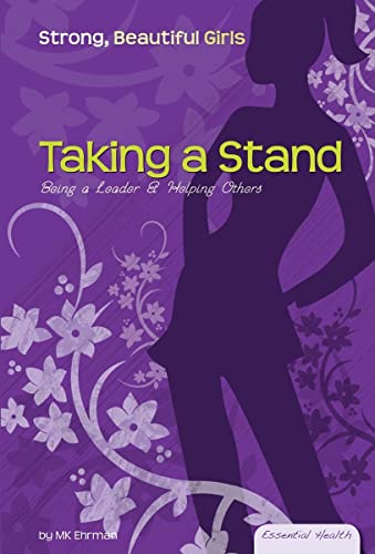 Stock image for Taking a Stand : Being a Leader and Helping Others for sale by Better World Books: West