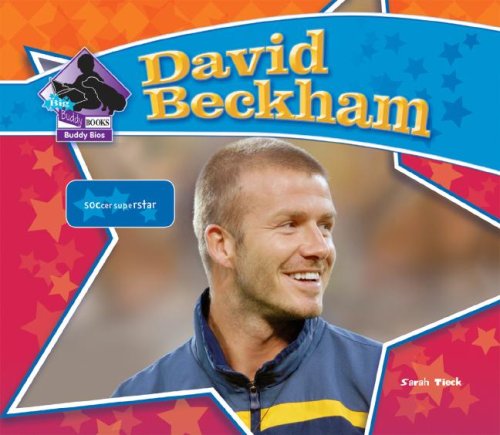 Imagen de archivo de David Beckham : Soccer Superstar a la venta por Better World Books