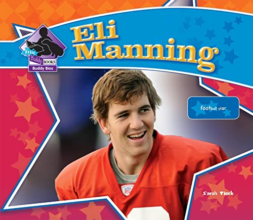 Beispielbild fr Eli Manning : Football Star zum Verkauf von Better World Books
