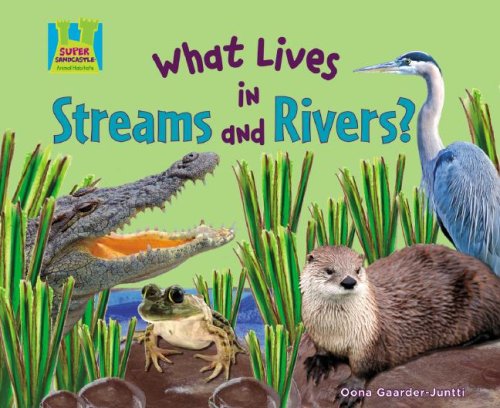 9781604531718: What Lives in Streams and Rivers? (Animal Habitats)