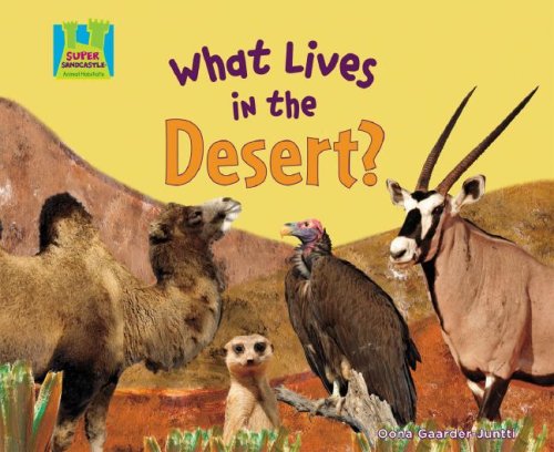 Beispielbild fr What Lives in the Desert? zum Verkauf von Better World Books