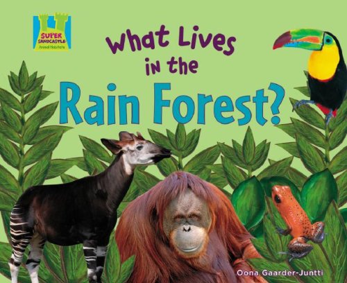 9781604531770: What Lives in the Rain Forest? (Animal Habitats)