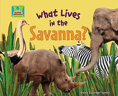 9781604531787: What Lives in the Savanna? (Animal Habitats)