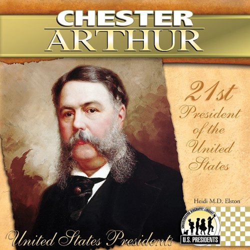Stock image for Chester Arthur for sale by Better World Books: West