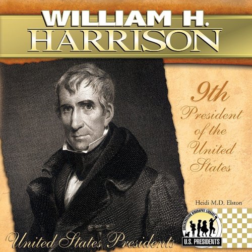 Stock image for William H. Harrison: 9th President of the United States for sale by ThriftBooks-Atlanta