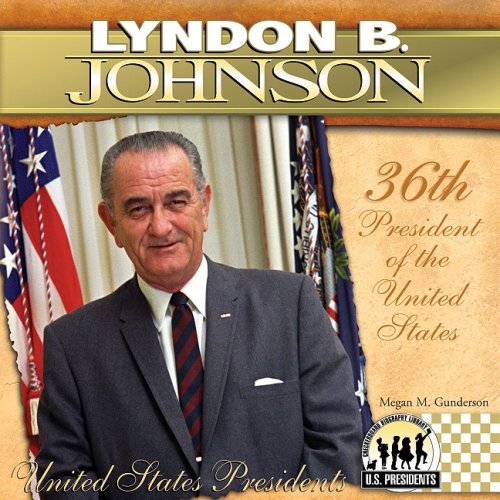 9781604534627: Lyndon B. Johnson (The United States Presidents)