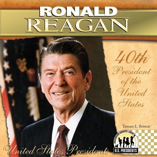 9781604534719: Ronald Reagan: 40th President of the United States (The United States Presidents)