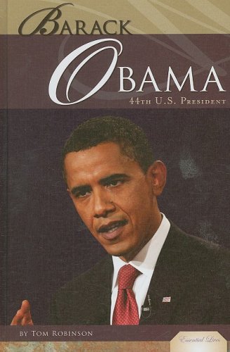 Imagen de archivo de Barack Obama : 44th U. S. President a la venta por Better World Books