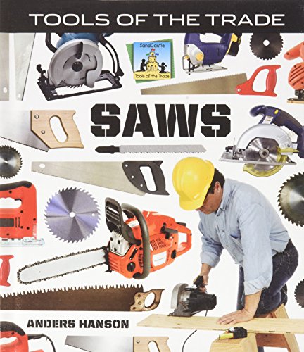 9781604535846: Saws (Tools of the Trade)