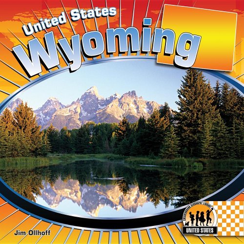 Stock image for Wyoming (The United States) for sale by Front Cover Books