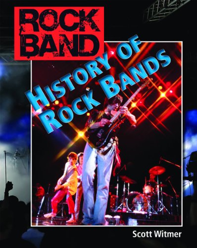 Beispielbild fr History of Rock Bands zum Verkauf von Better World Books