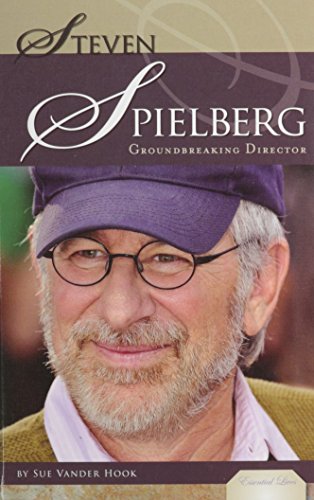 Stock image for Steven Spielberg: Groundbreaking Director (Essential Lives) for sale by Ravin Books