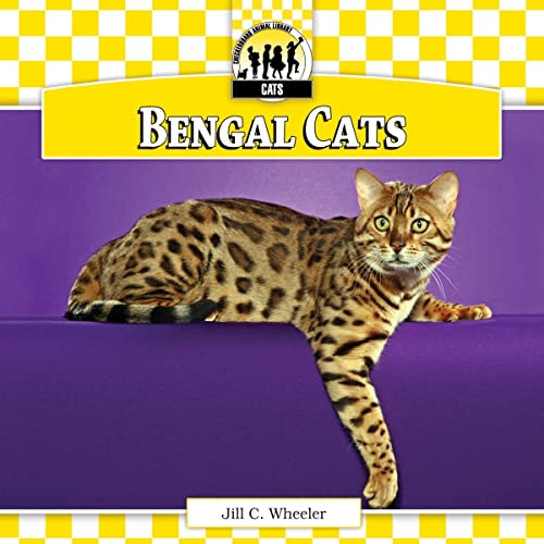 Bengal Cats (Cats Set 5: Designer Cats) (9781604537284) by Wheeler, Jill C.