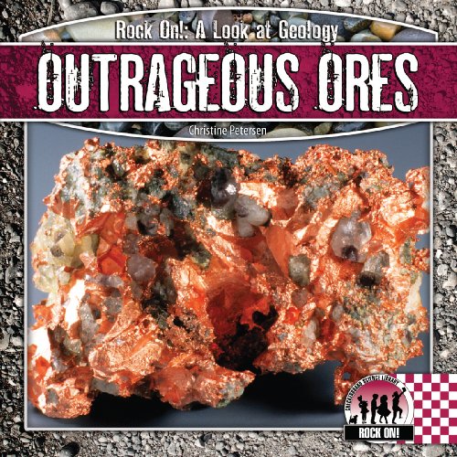 Imagen de archivo de Outrageous Ores (Rock on!: A Look at Geology) a la venta por More Than Words