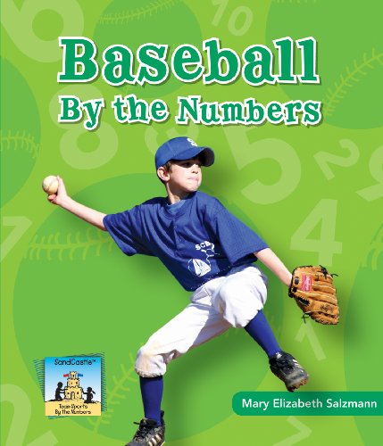 Baseball by the Numbers (Team Sports by the Numbers) (9781604537673) by Salzmann, Mary Elizabeth