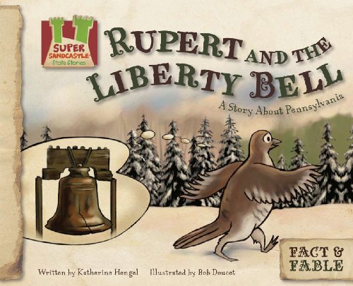 Stock image for Rupert and the Liberty Bell : A Story about Pennsylvania for sale by Better World Books