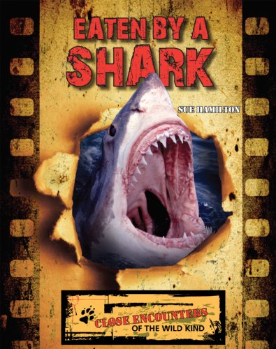 Stock image for Eaten by a Shark for sale by Better World Books