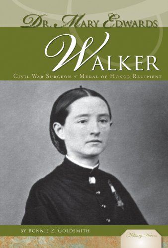 Stock image for Dr. Mary Edwards Walker: Civil War Sugeon Medal of Honor Recipient: Civil War Surgeon Medal of Honor Recipient (Military Heroes) for sale by Front Cover Books