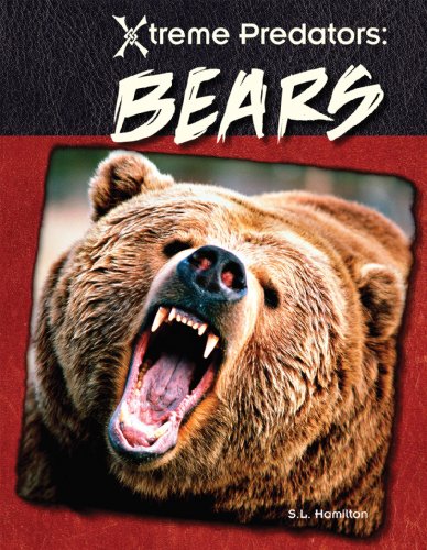 Stock image for Bears (Xtreme Predators) for sale by Wonder Book