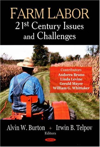Beispielbild fr Farm Labor: 21st Century Issues and Challenges: 21st Century Issues & Challenges zum Verkauf von WorldofBooks