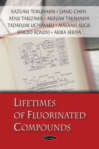 Beispielbild fr Lifetimes of Fluorinated Compounds zum Verkauf von Prominent Books