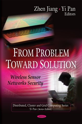 Beispielbild fr From Problem to Solution: Wireless Sensor Networks Security zum Verkauf von Romtrade Corp.