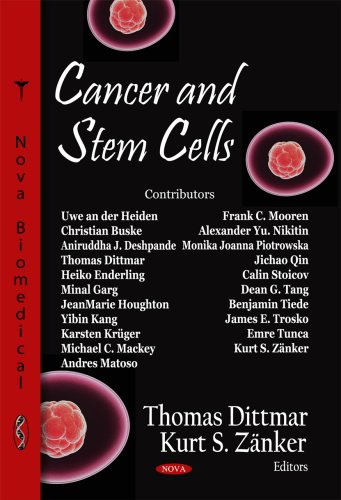 Cancer and Stem Cells - Dittmar, Thomas (EDT); Zander, Kurt S. (EDT); Heiden, Uwe an Der (CON); Buske, Christian (CON); Deshpande, Aniruddaha J. (CON)