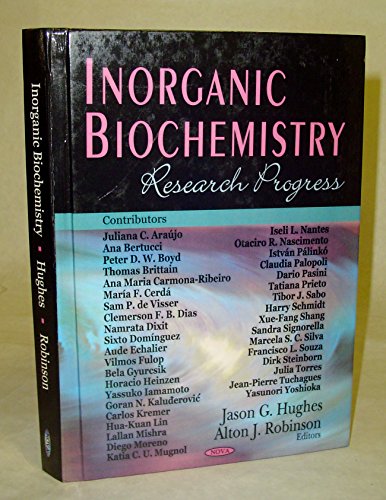 Inorganic Biochemistry: Research Progress