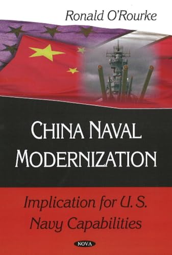 China Naval Modernization: Implications for U.S. Navy Capabilities