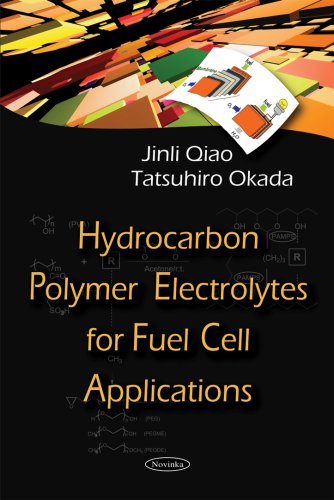 9781604568462: Hydrocarbon Polymer Electrolytes for Fuel Cell Applications