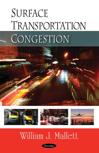 Beispielbild fr Surface Transportation Congestion zum Verkauf von PBShop.store US