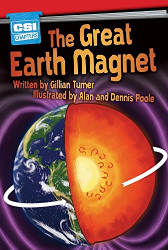 9781604578850: The Great Earth Magnet (CSI Chapters)