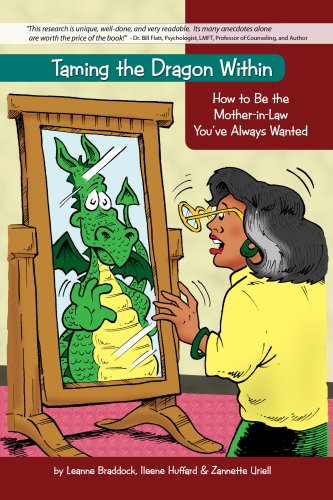 Stock image for Taming the Dragon Within: How to Be the Mother-in-Law You've Always Wanted for sale by ThriftBooks-Atlanta