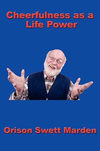 Beispielbild fr Cheerfulness as a Life Power zum Verkauf von ThriftBooks-Dallas
