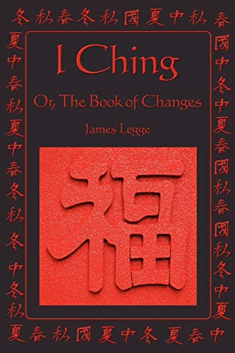 Stock image for I Ching: Or, the Book of Changes for sale by ThriftBooks-Dallas