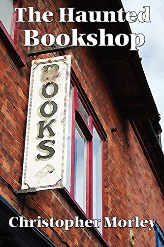 Beispielbild für The Haunted Bookshop zum Verkauf von WorldofBooks