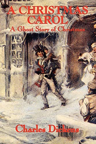 Stock image for A Christmas Carol in Prose, Being a Ghost Story of Christmas for sale by Ergodebooks