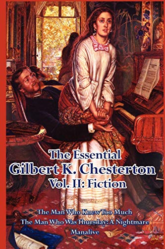 Stock image for The Essential Gilbert K. Chesterton Vol. II: Fiction for sale by Hippo Books