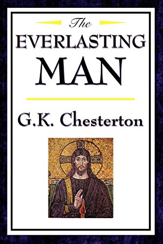 Imagen de archivo de The Everlasting Man a la venta por Books Unplugged
