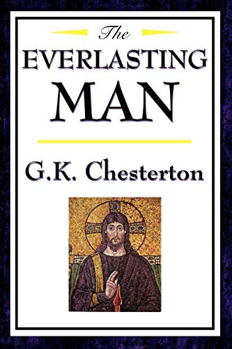 Imagen de archivo de The Everlasting Man a la venta por GF Books, Inc.