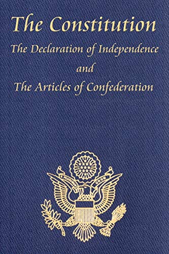 Stock image for The Constitution of the United States of America, with the Bill of Rights and All of the Amendments; The Declaration of Independence; And the Articles for sale by Books Puddle