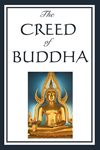 9781604593013: The Creed of Buddha