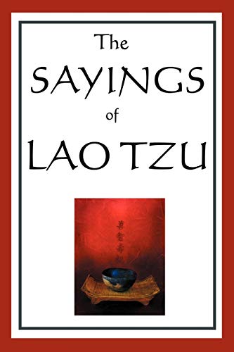 The Sayings of Lao Tzu (9781604593020) by Tzu, Professor Lao