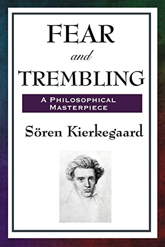 Fear and Trembling (9781604593181) by Kierkegaard, SÃ¶ren