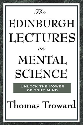 Beispielbild fr The Edinburgh Lectures on Mental Science zum Verkauf von ThriftBooks-Atlanta