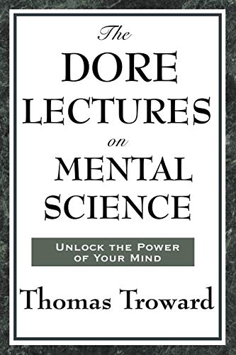 Beispielbild fr The Dore Lectures on Mental Science zum Verkauf von Books Puddle
