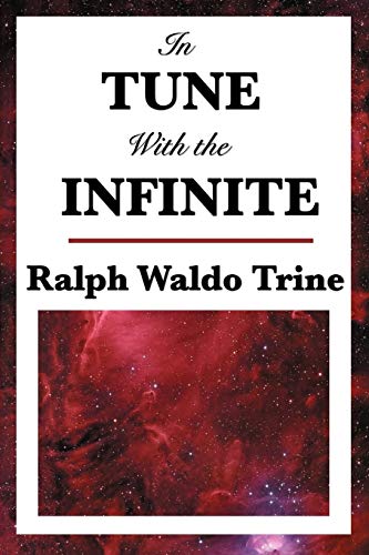 Beispielbild fr In Tune with the Infinite zum Verkauf von Books From California